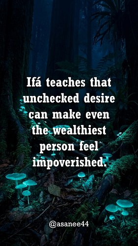 Iwori Ose speaks to the danger of unchecked desire, comparison, and the constant pursuit of status. When you become consumed ...