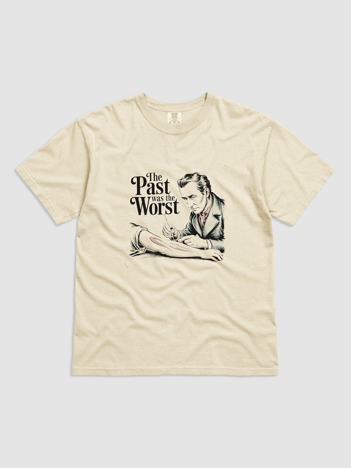 The Past Was the Worst Tee product image (1)