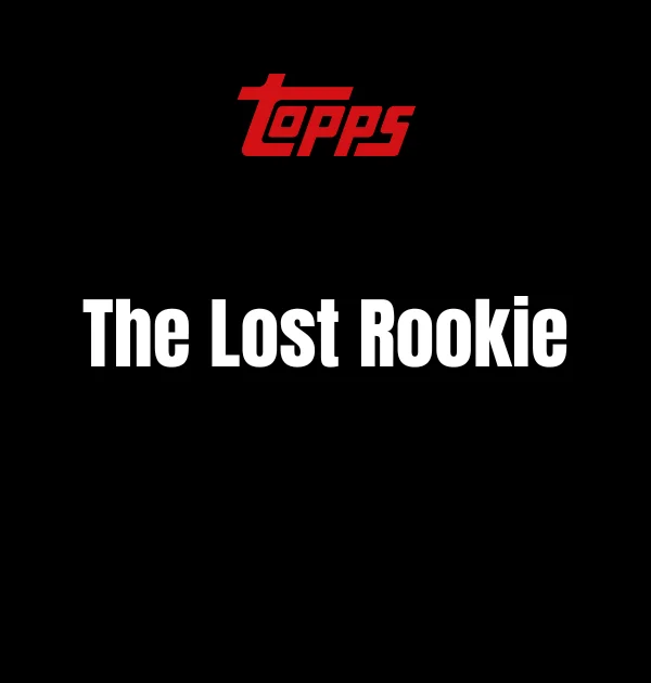 Topps Lost Rookie