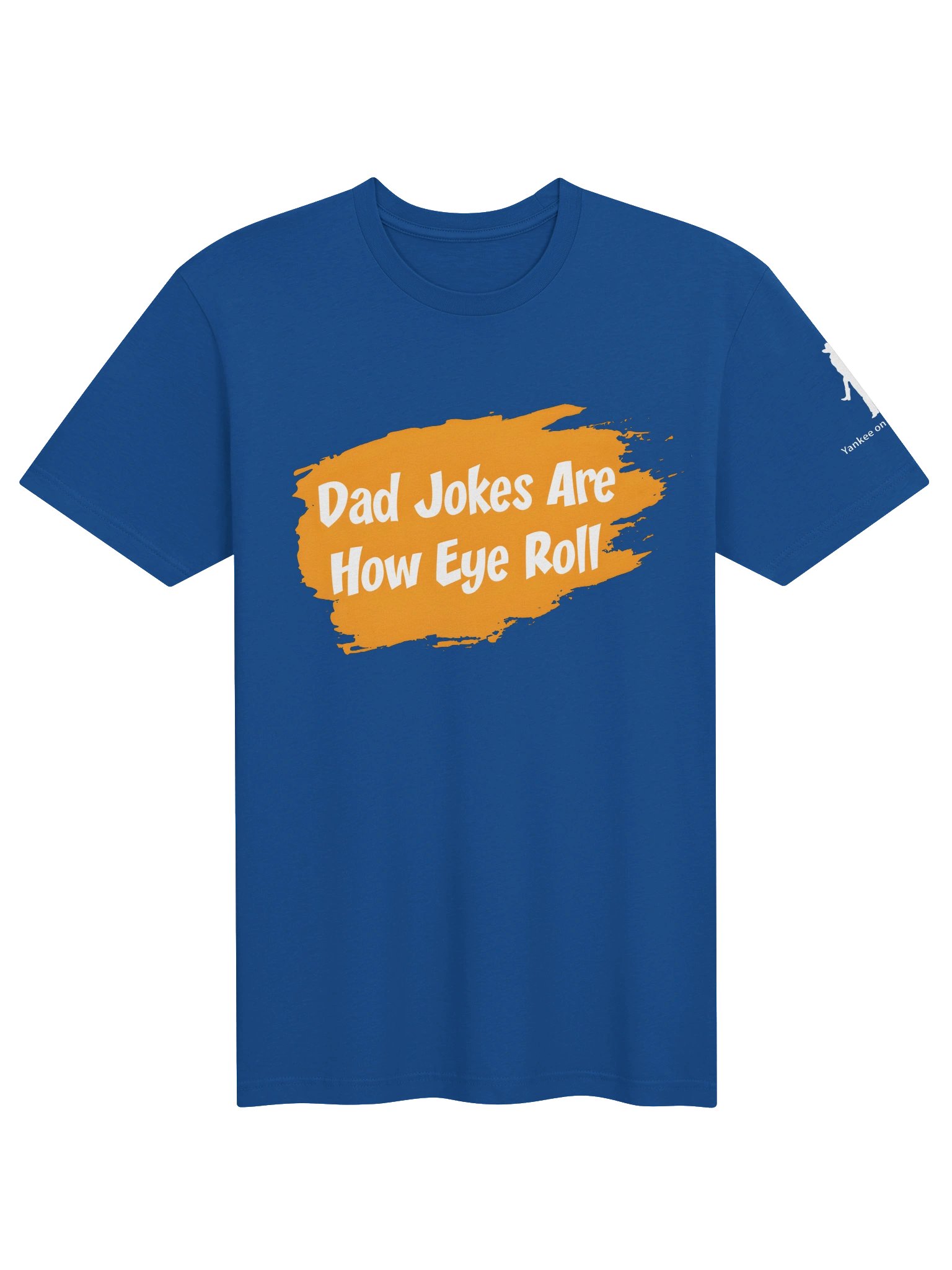 Dad Jokes Are How Eye Roll product image (1)