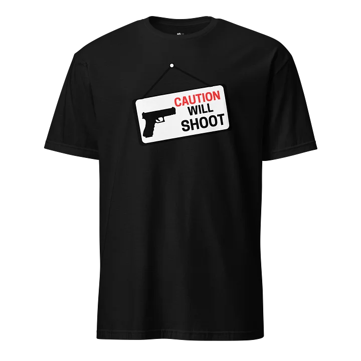 CAUTION WILL SHOOT WAN TEE product image (1)