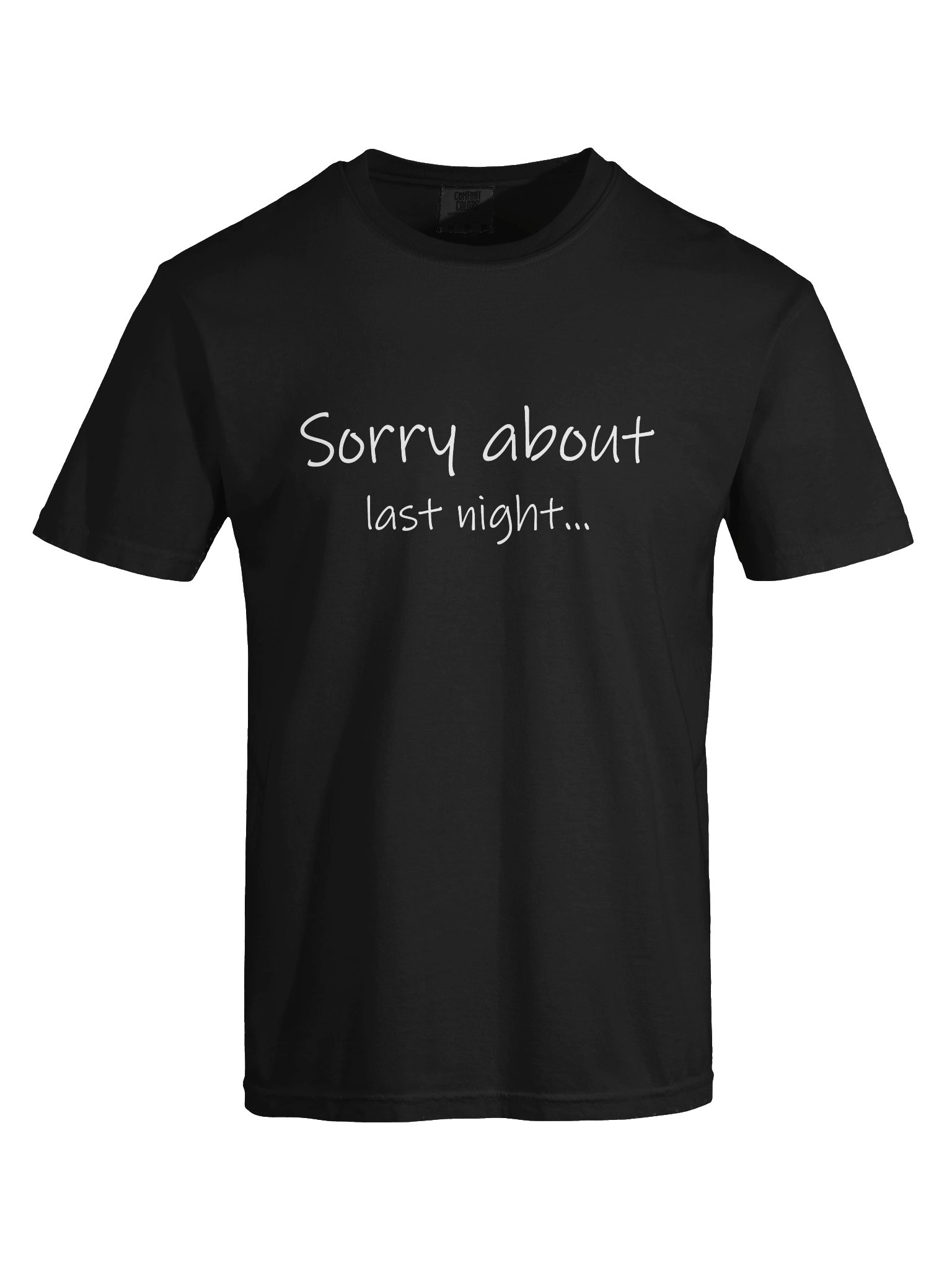 Sorry About Last Night Graphic Tee product image (53)