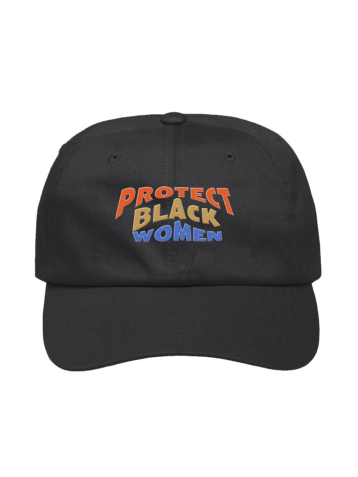 Protect Black Women Dad Hat product image (1)