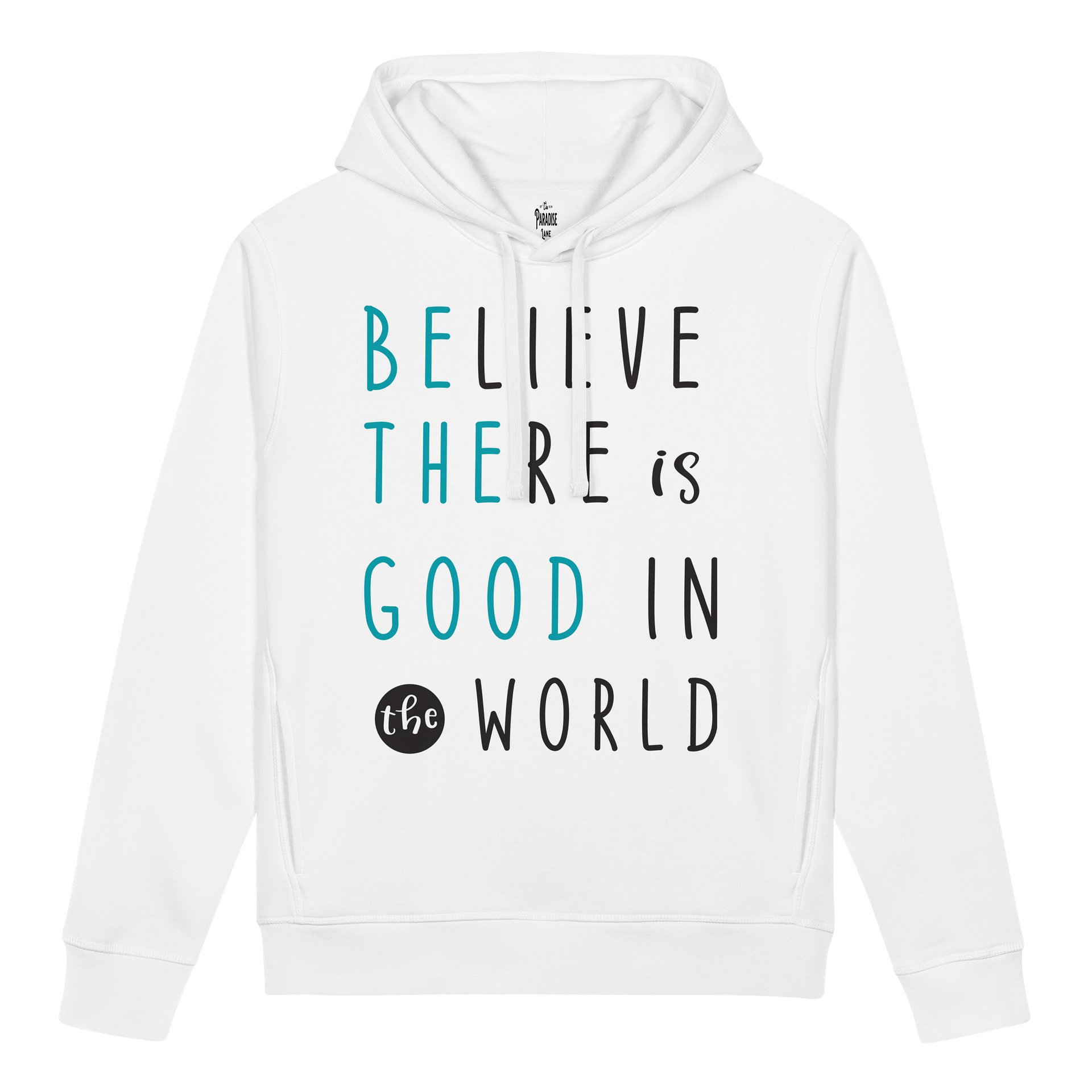 Believe There Is Good in the World Unisex Organic Hoodie product image (1)