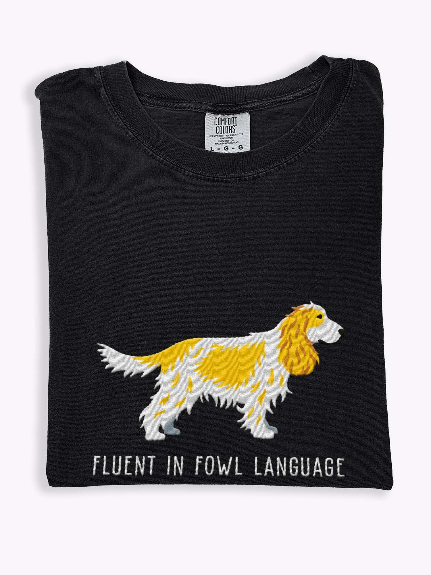 Fluent in Fowl Language T-Shirt(Embroidered) of an English Cocker Spaniel(Lemon & White) product image (1)