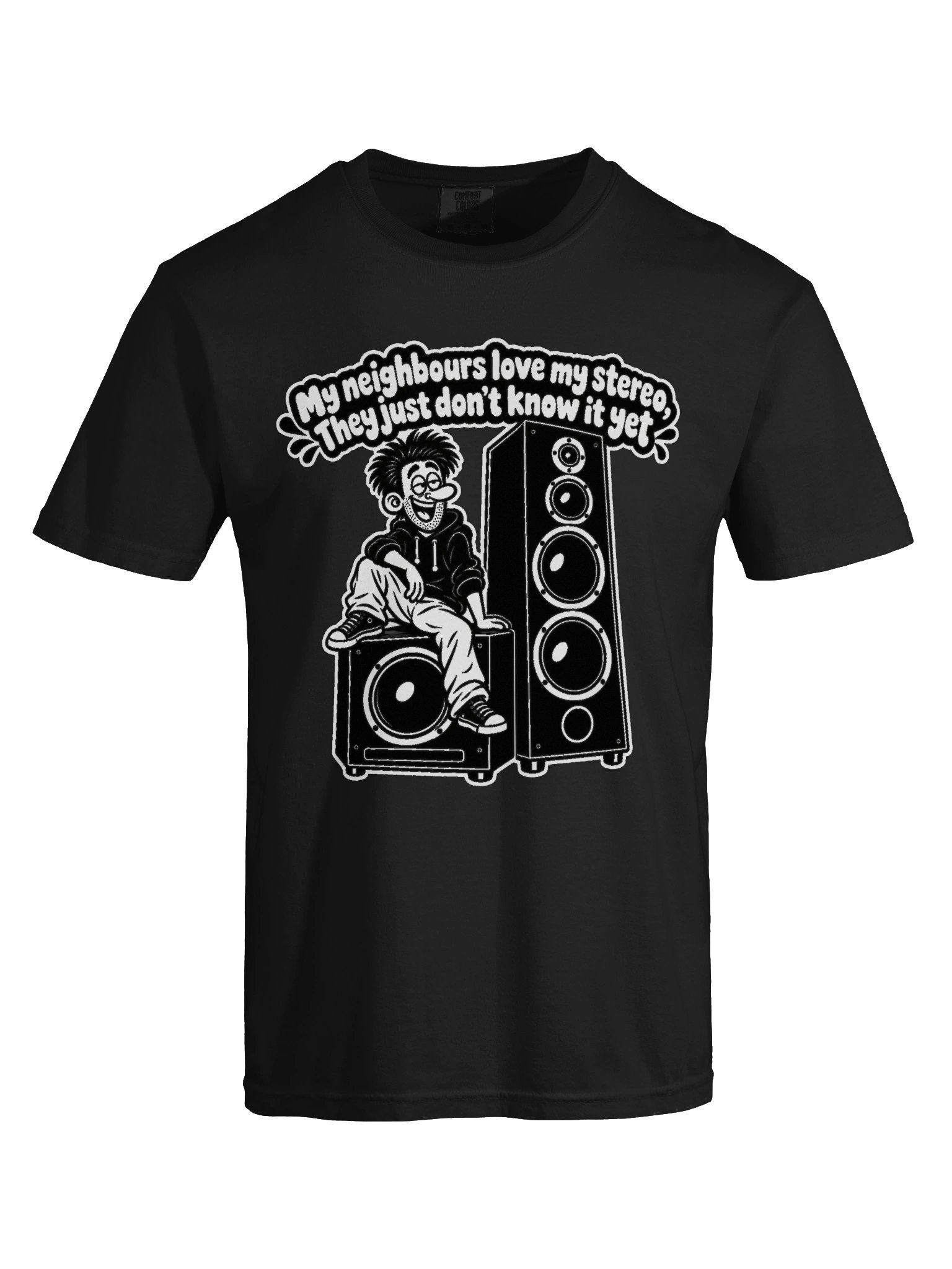My Neighbours Love My Stereo They Just Don't Know It Yet - Dyed Heavy T-Shirt product image (9)