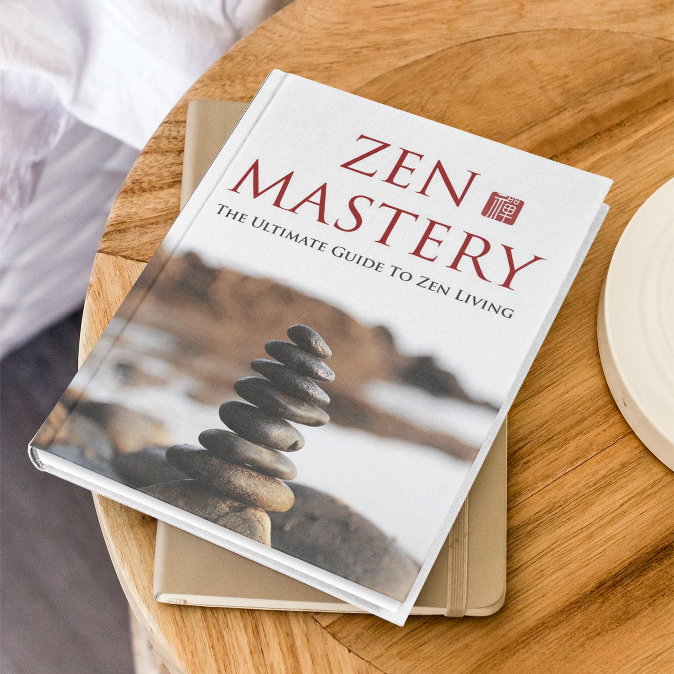Zen Mastery - The Ultimate Guide To Zen Living eBook product image (1)