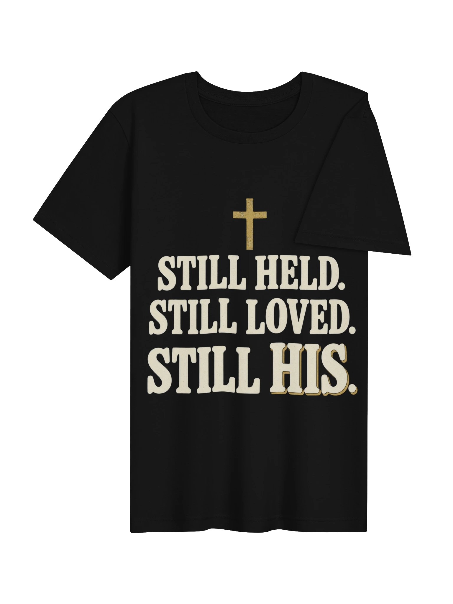 Still Held, Still Loved, Still His. Bella+Canvas T-Shirt product image (4)