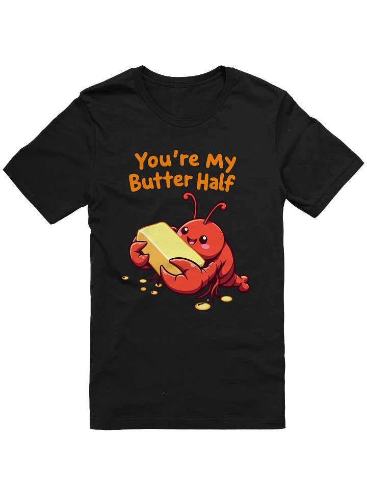 You’re My Butter Half | Cute Lobster Unisex T-Shirt product image (2)