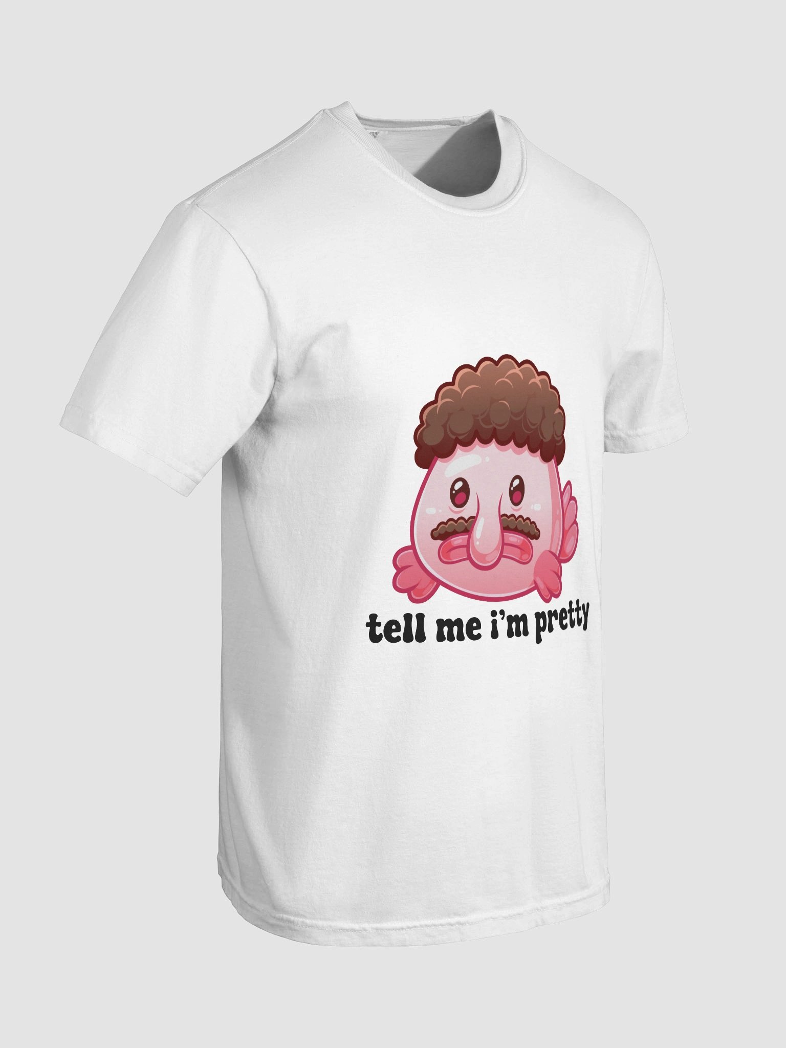 Tell Me I'm Pretty Blobfish Shirt product image (58)