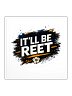 It’ll Be Reet Sticker