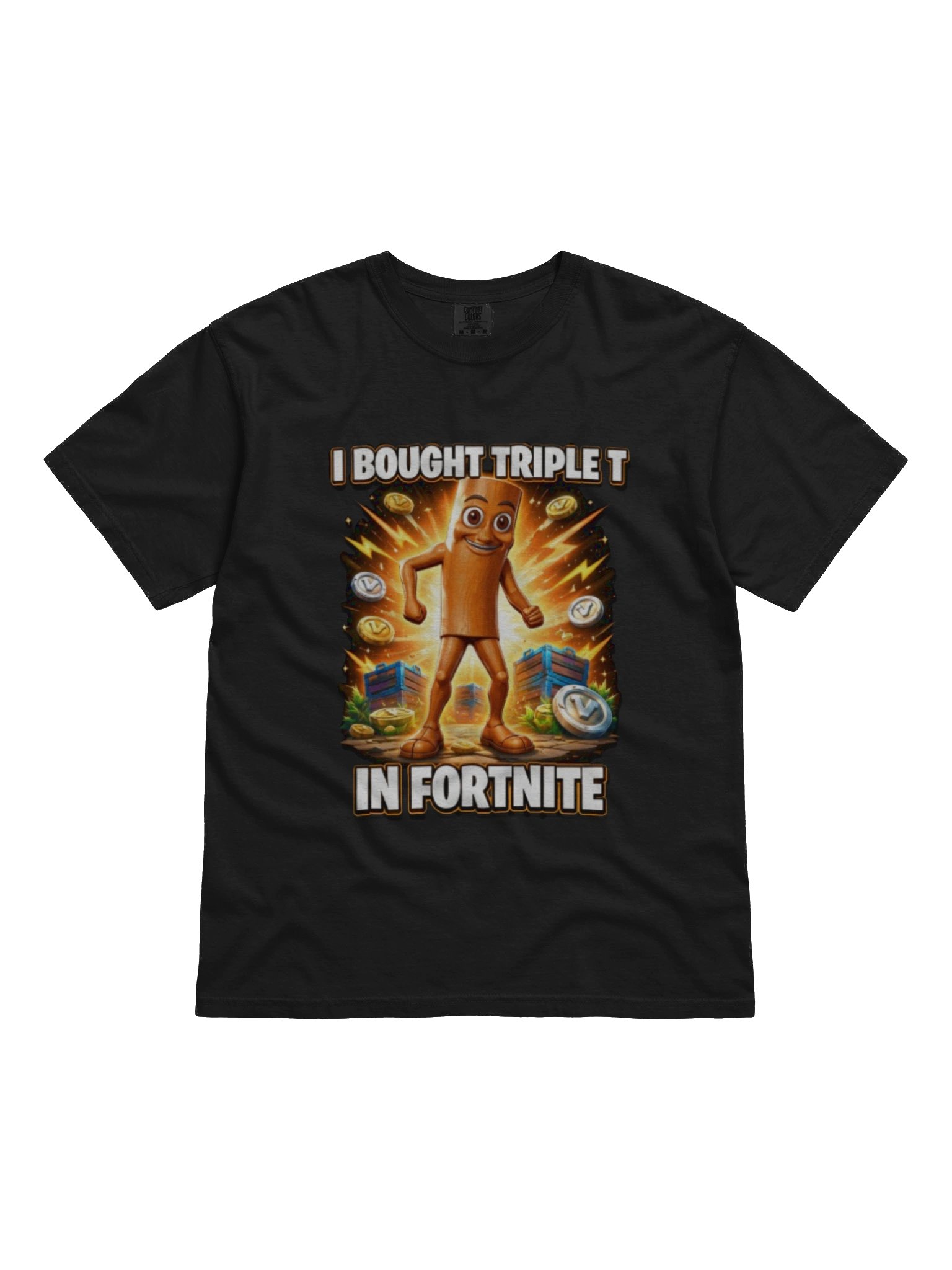 I Bought Triple-T Fortnite T-Shirt product image (19)