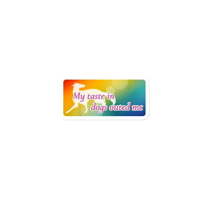 My Taste in Dogs Outed Me Magnet product image (1)