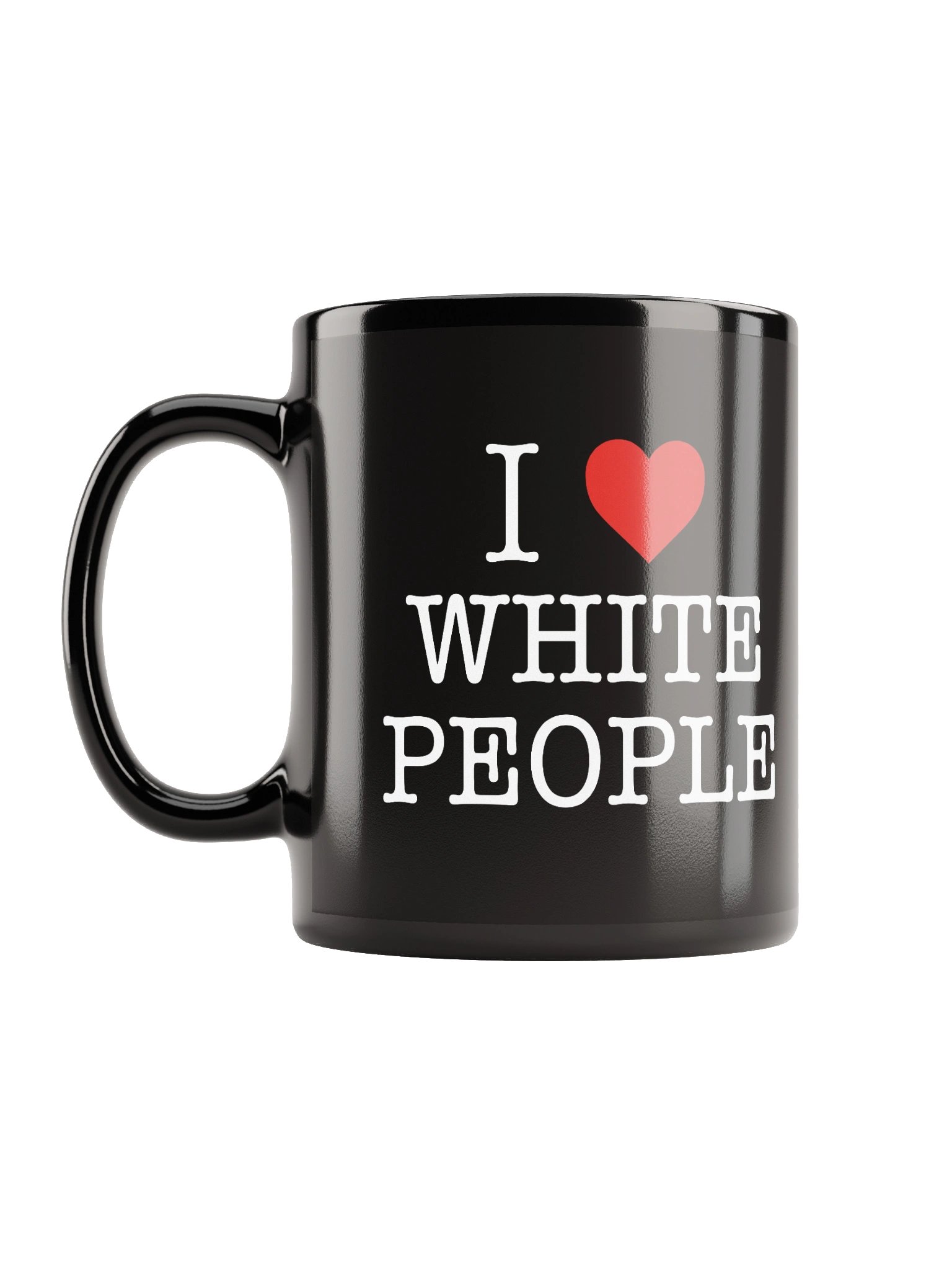 I LOVE WHITE PEOPLE - BLACK MUG product image (2)