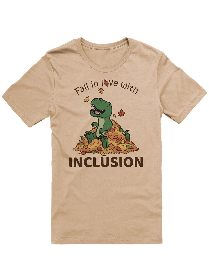 Fall in Love with Inclusion - Tee product image (1)