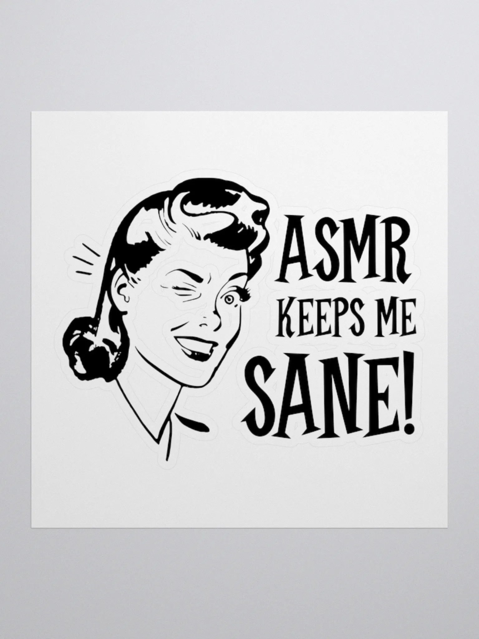 ASMR Keeps Me Sane / Sticker product image (1)