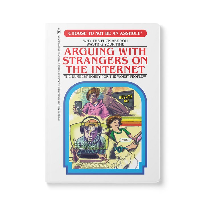 Arguing With Strangers On The Internet blank journal product image (1)