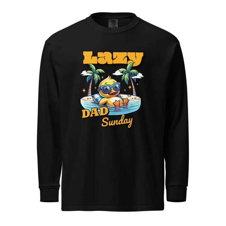 Lazy Dad Duck Sunglasses Long Sleeve Shirt product image (1)