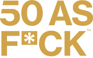 50 as FCK™ -- 50th Birthday Gift Ideas, Apparel, and Party Decorations