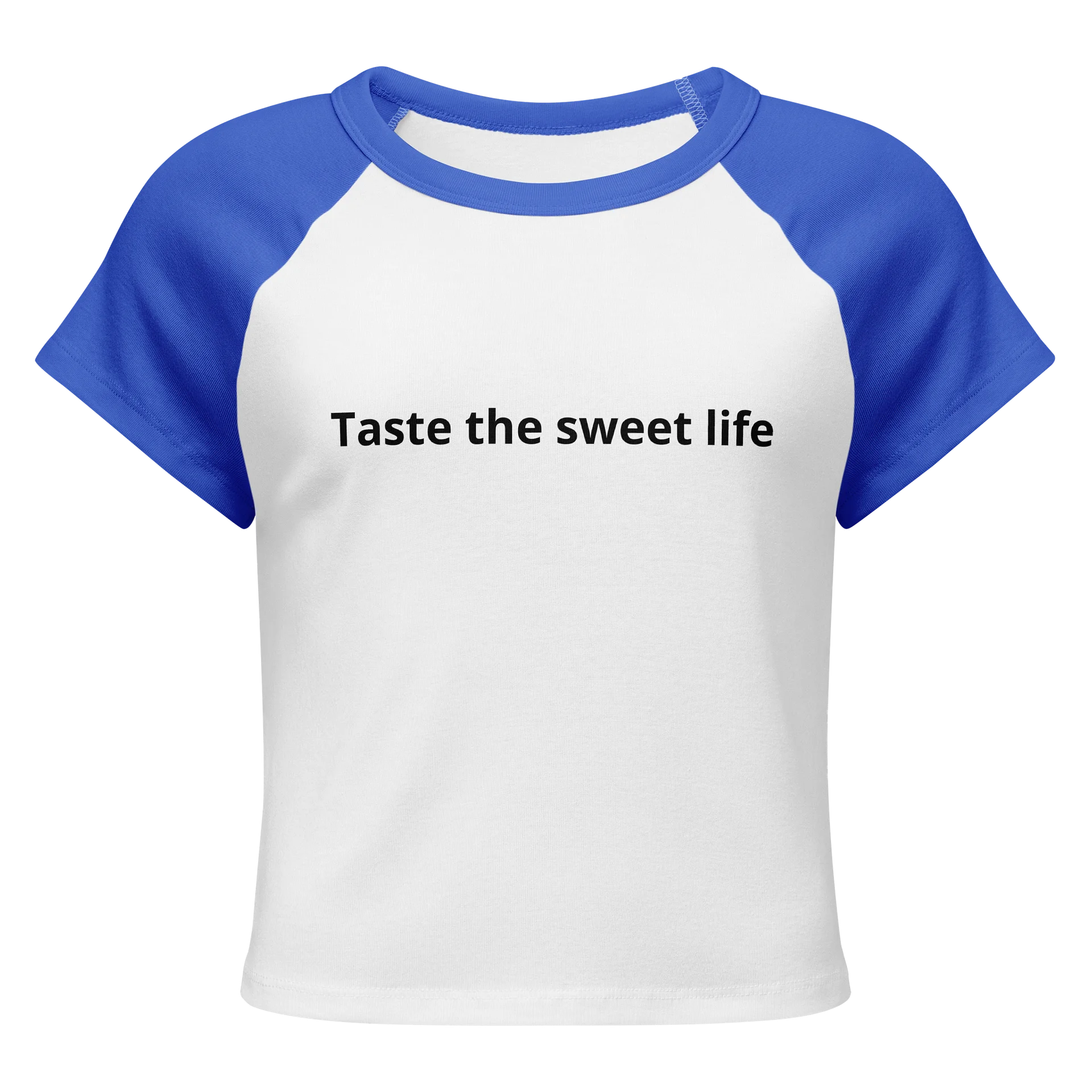 'Taste the sweet life' Raglan Tee product image (1)