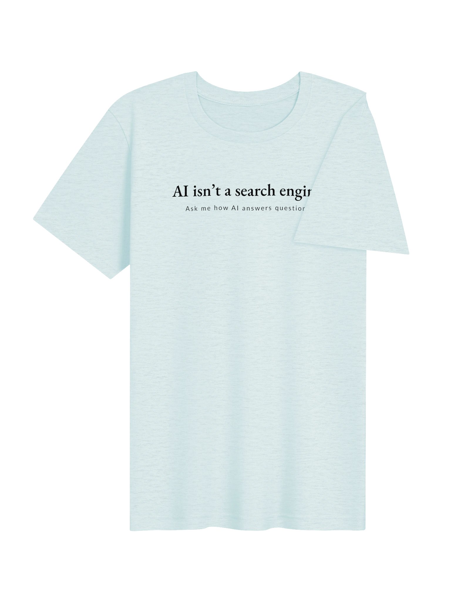 AI isn't a search engine - black text product image (34)
