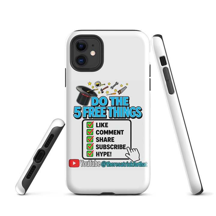 Do The 5 Free Things iPhone Tough Case | There's A Trick For That product image (1)