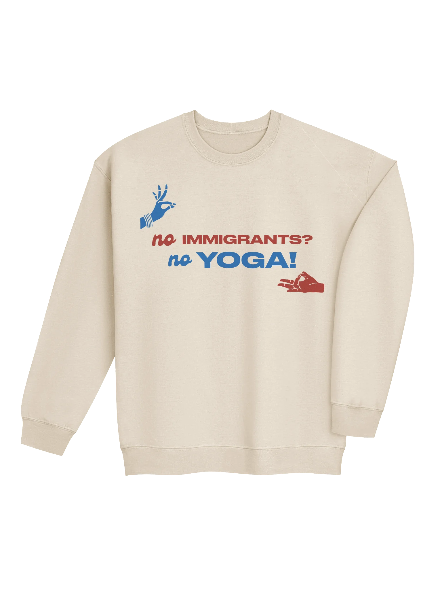 No Immigrants? No Yoga! (Red and Blue Crewneck Sweatshirt) product image (16)