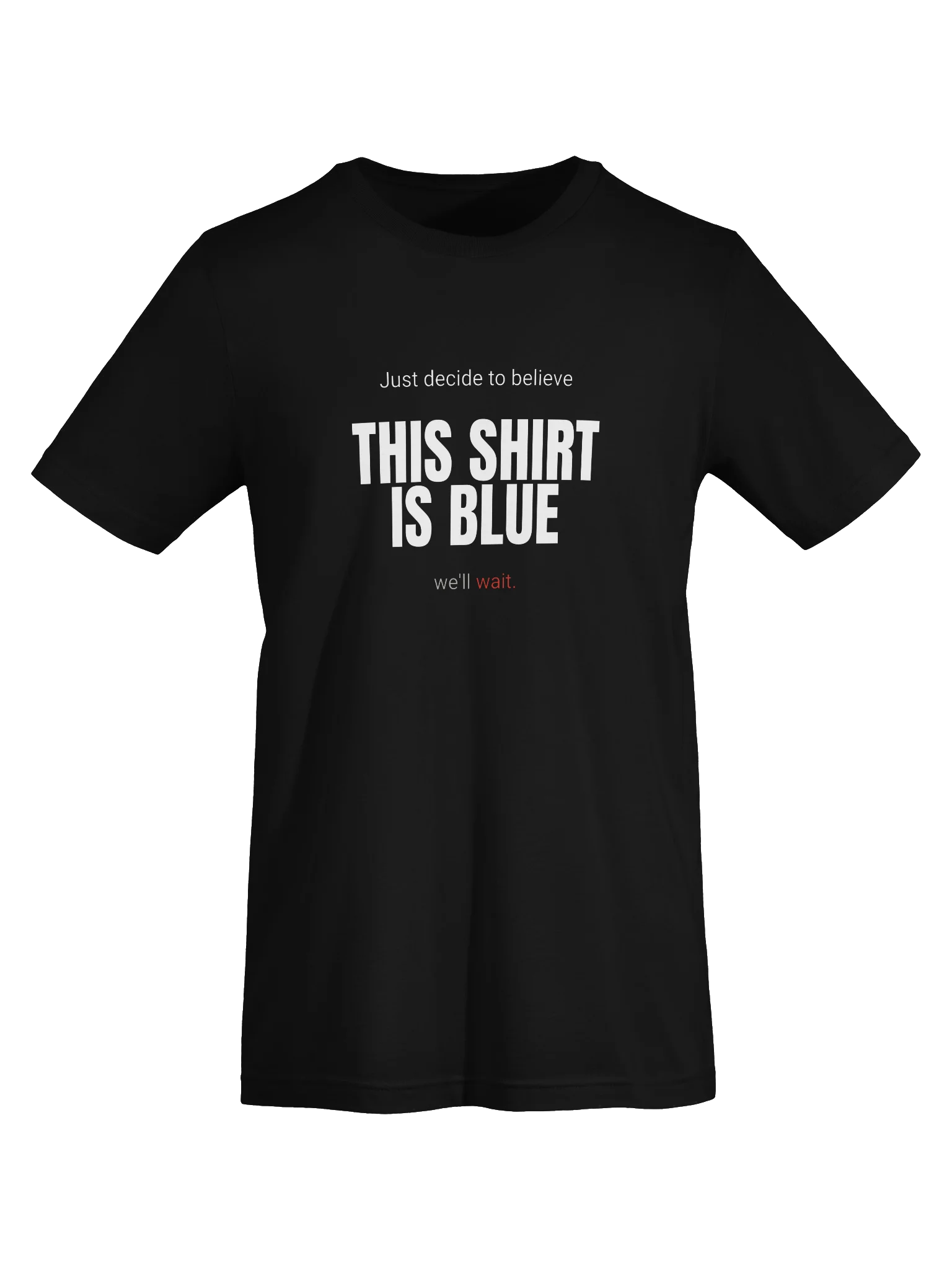 This Shirt Is Blue — Tee product image (14)