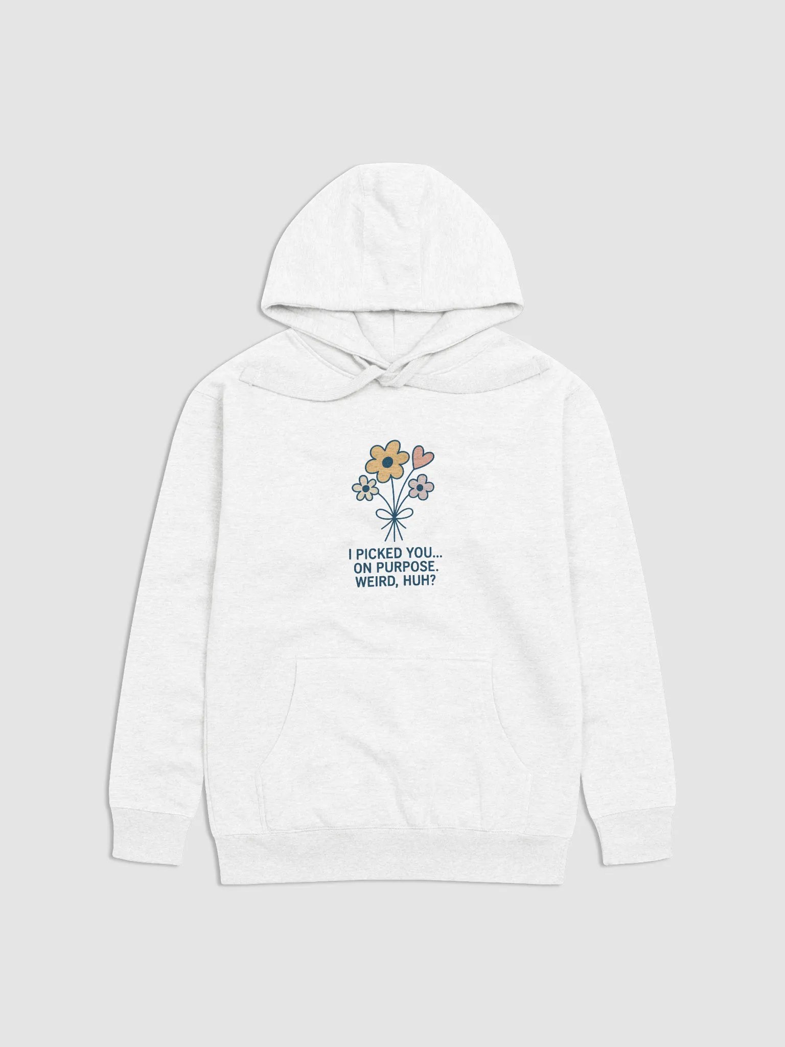 I Picked You on Purpose Premium Hoodie product image (1)