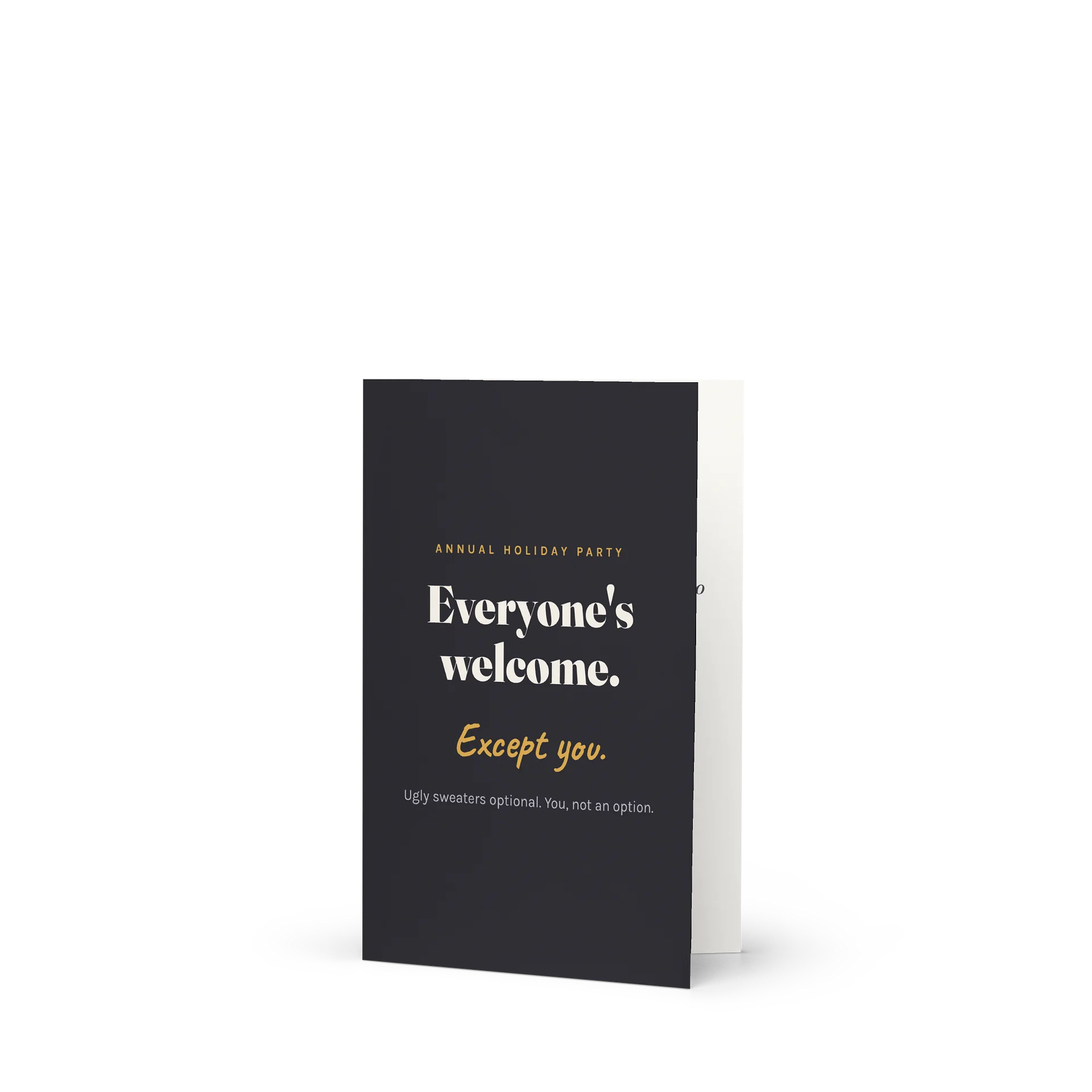 Everyone's Welcome. Except You. Holiday Card product image (1)