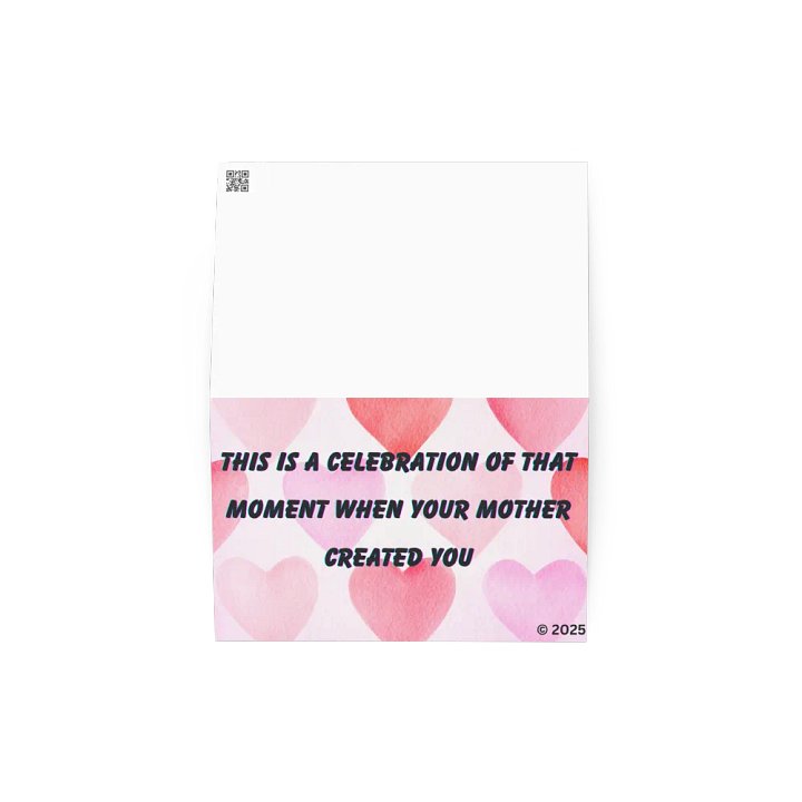 FUNNY GREETING CARDS 4U - This is a celebration of that moment when your mother created you…by purchasing you from that crack whore product image (4)
