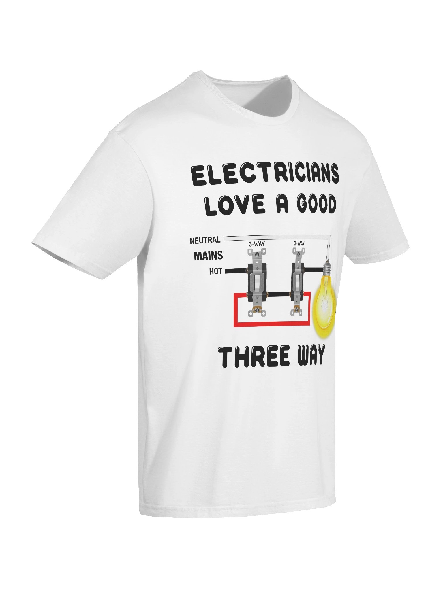 Electricians Love A Good Three Way product image (2)