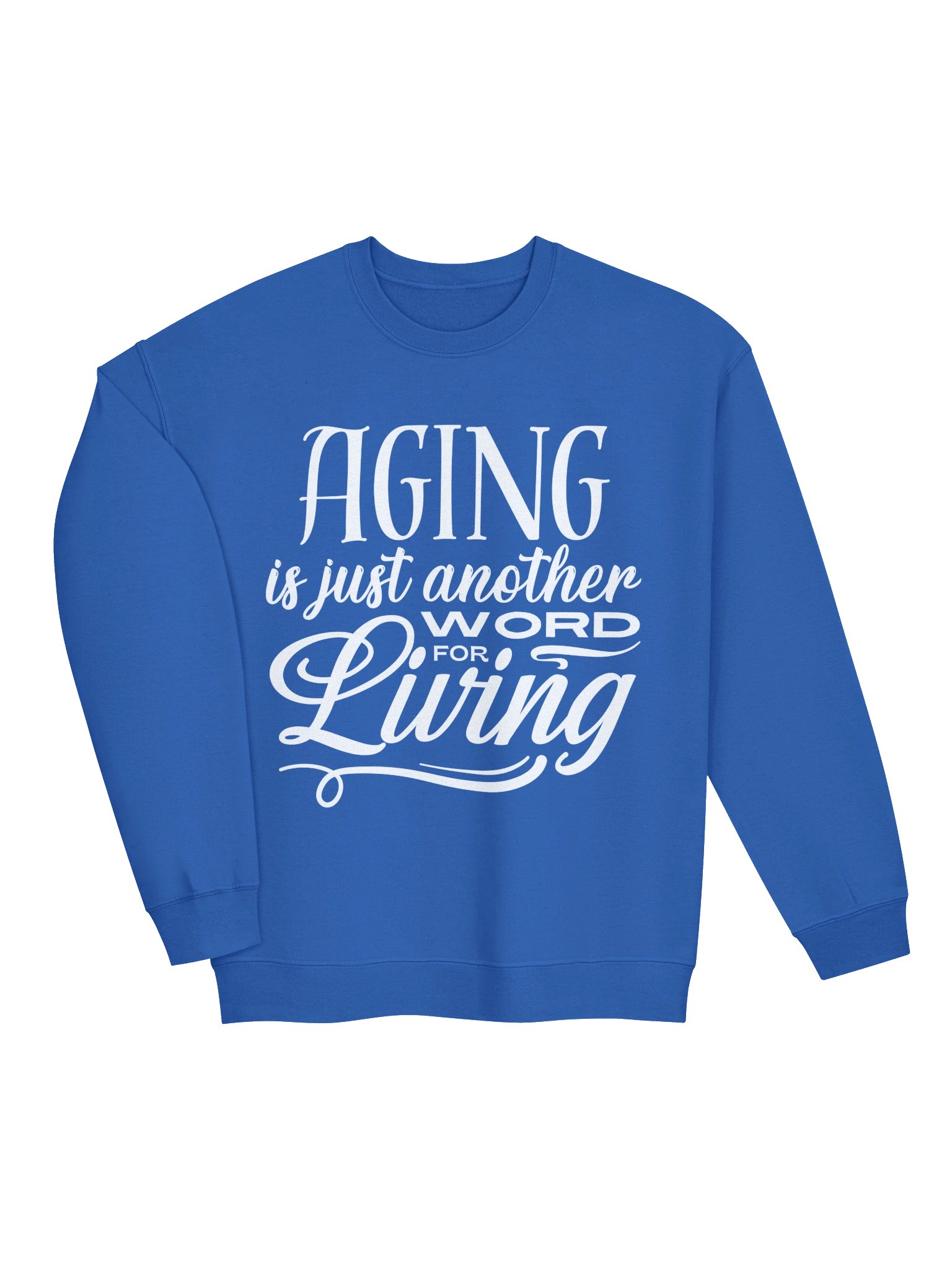 Classic Crewneck Sweatshirt by Gildan - "Aging is Just Another Word for Living" (Choice in Aging Logo Variant) product image (20)