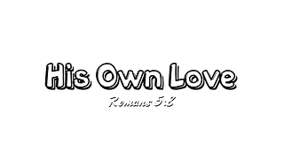 His Own Love