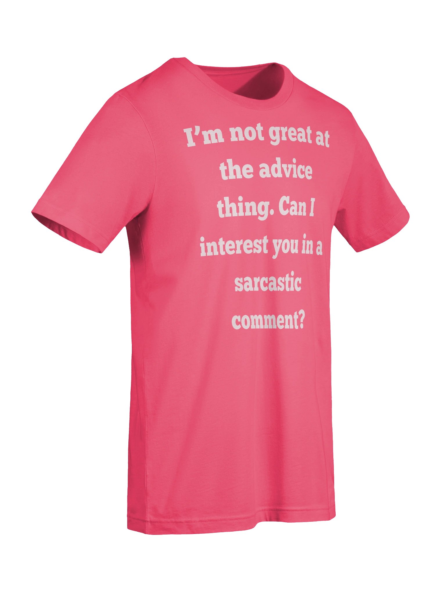 I'm Not Great at Advice Sarcastic Comment Shirt, Funny Sarcasm Gift Tee, Witty Humor T-Shirt, Bella Canvas 3001, Gift for Friend product image (9)