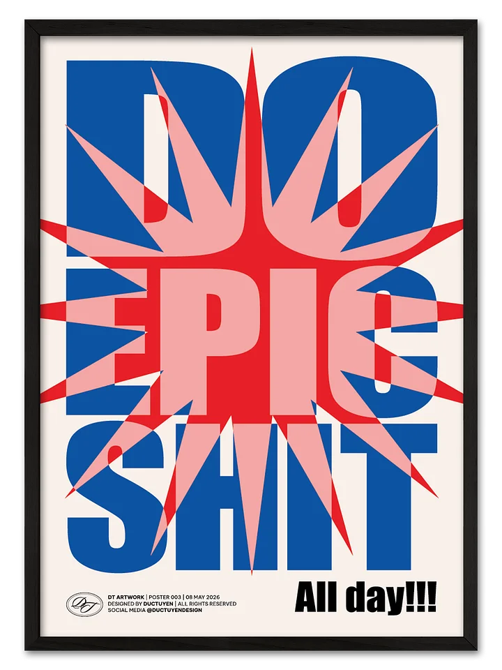 "DO EPIC SHIT" Typography Framed Poster product image (1)