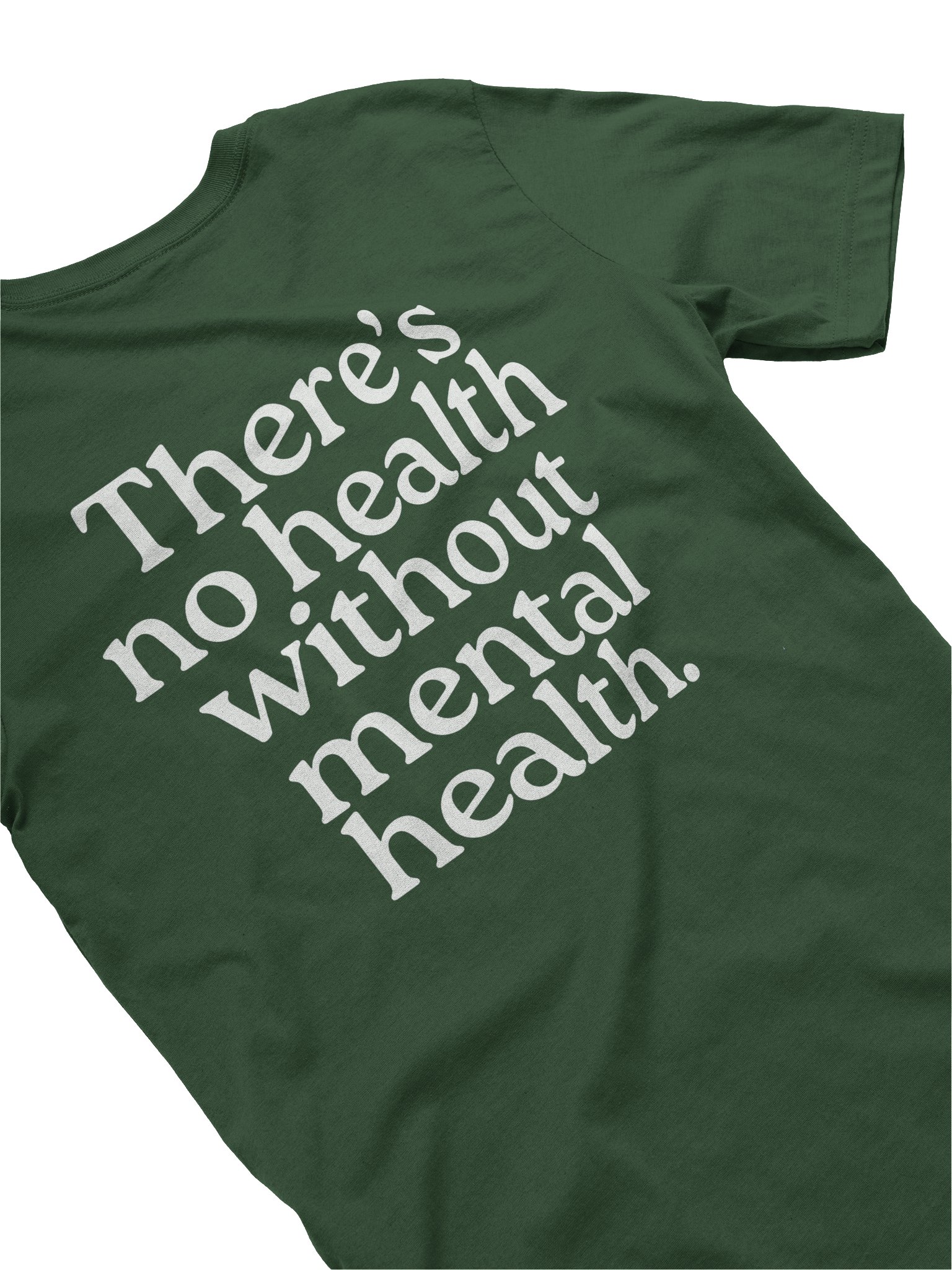 There's no health without Mental Health Matters T-Shirt product image (14)