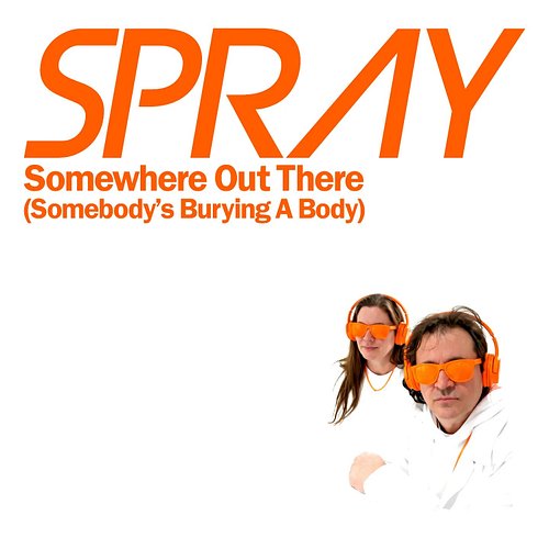 Have you, yes you, streamed Somewhere Out There (Somebody's Burying A Body) yet? Please do, please add it to your playlists, ...