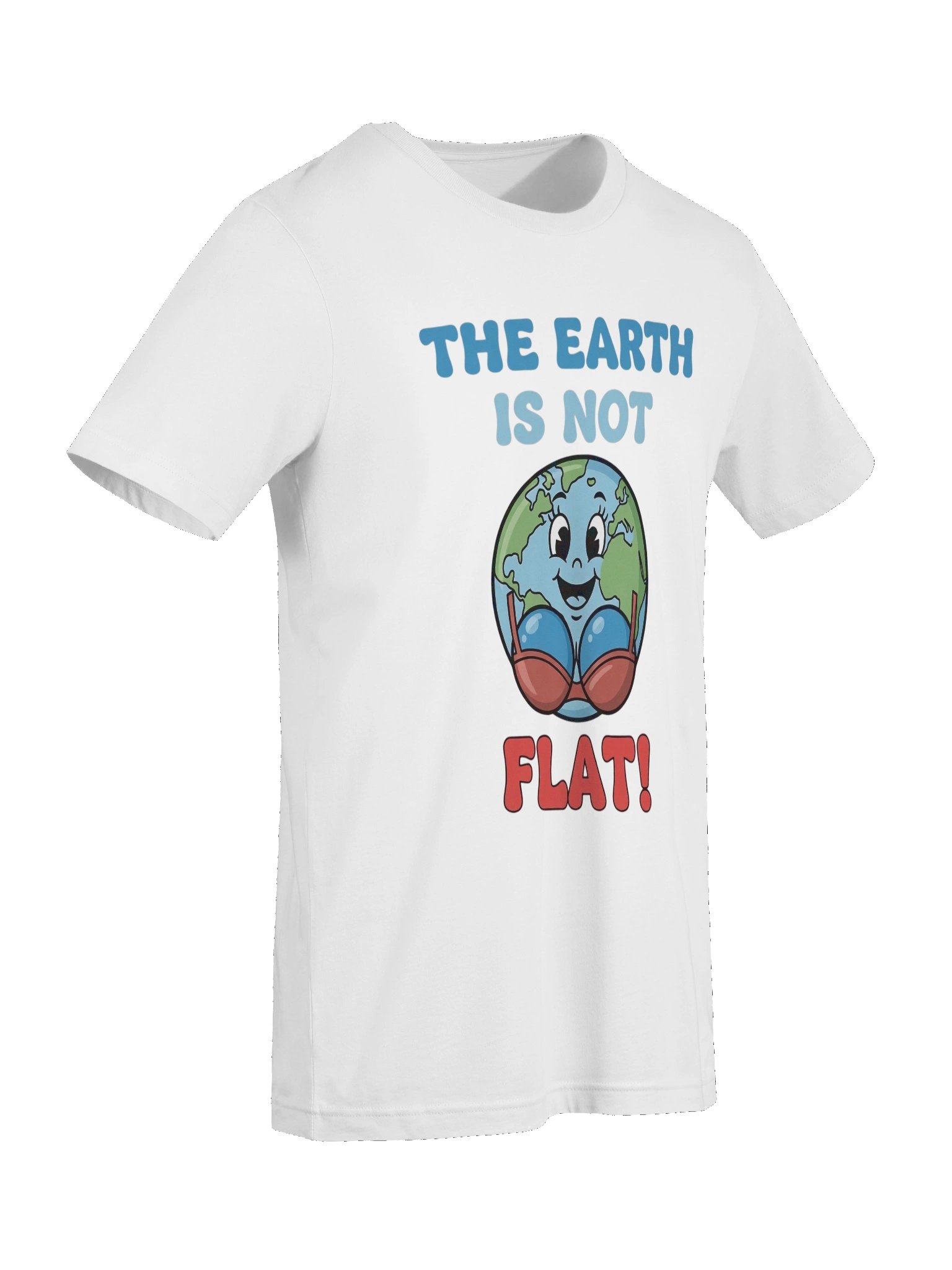 The Earth is not Flat tshirt product image (67)