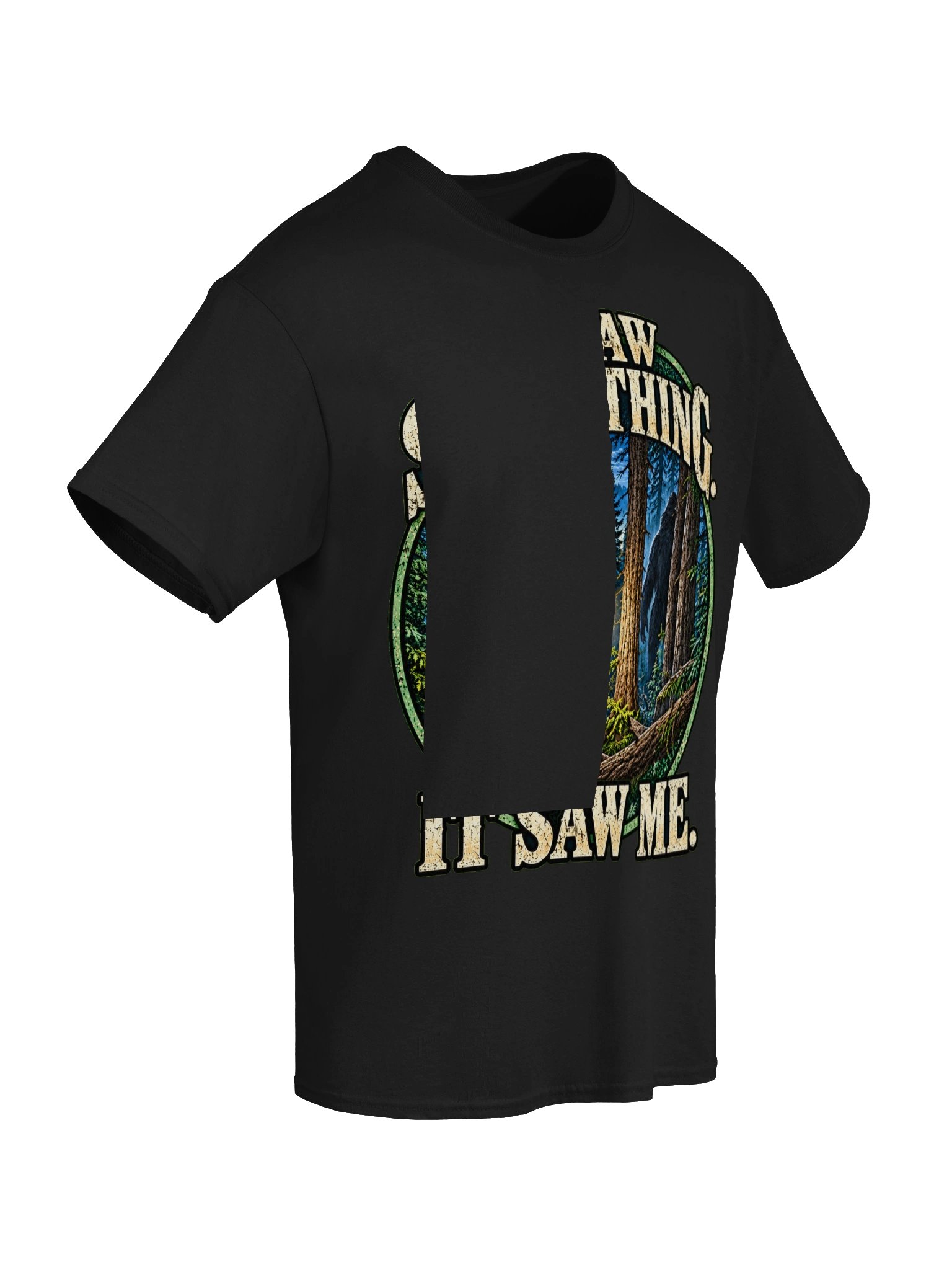I Saw Something Bigfoot T-Shirt – Sasquatch Cryptid Forest Tee product image (7)