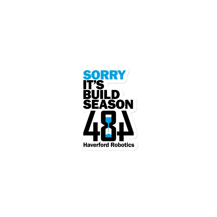 Sorry It's Build Season Magnet product image (1)
