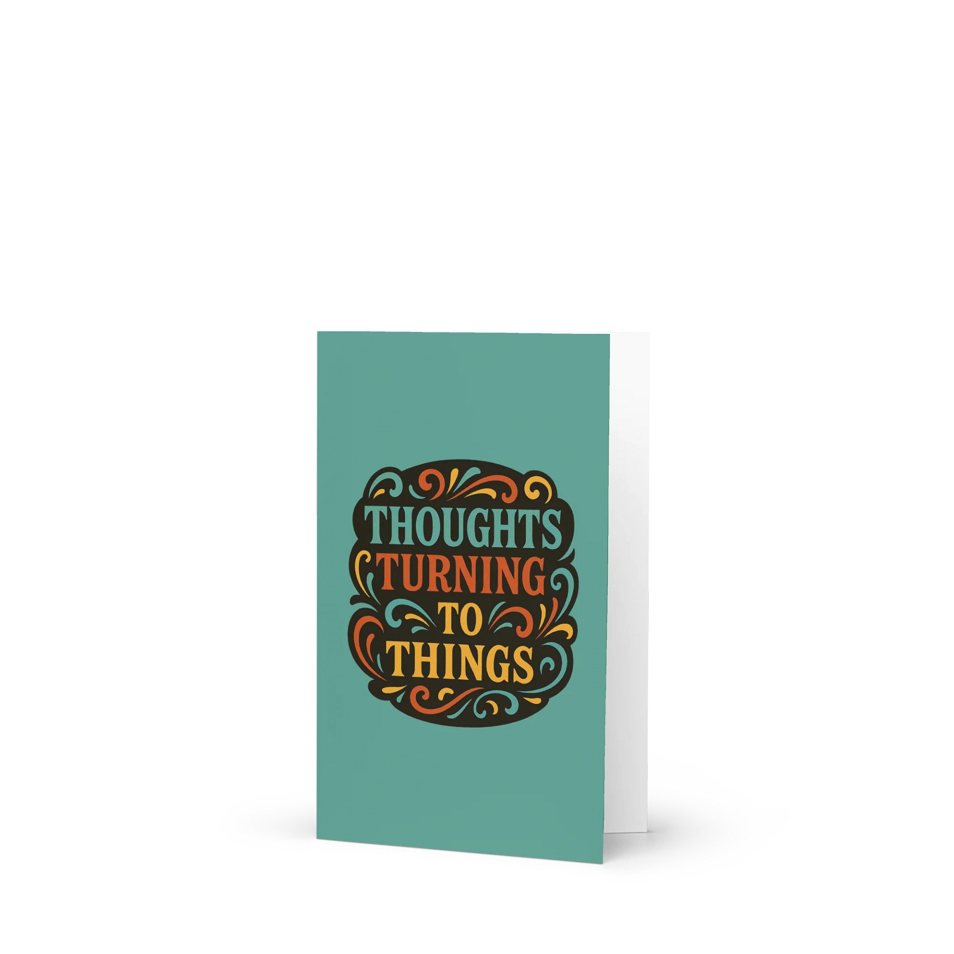 Thoughts Turning To Things - Card product image (4)