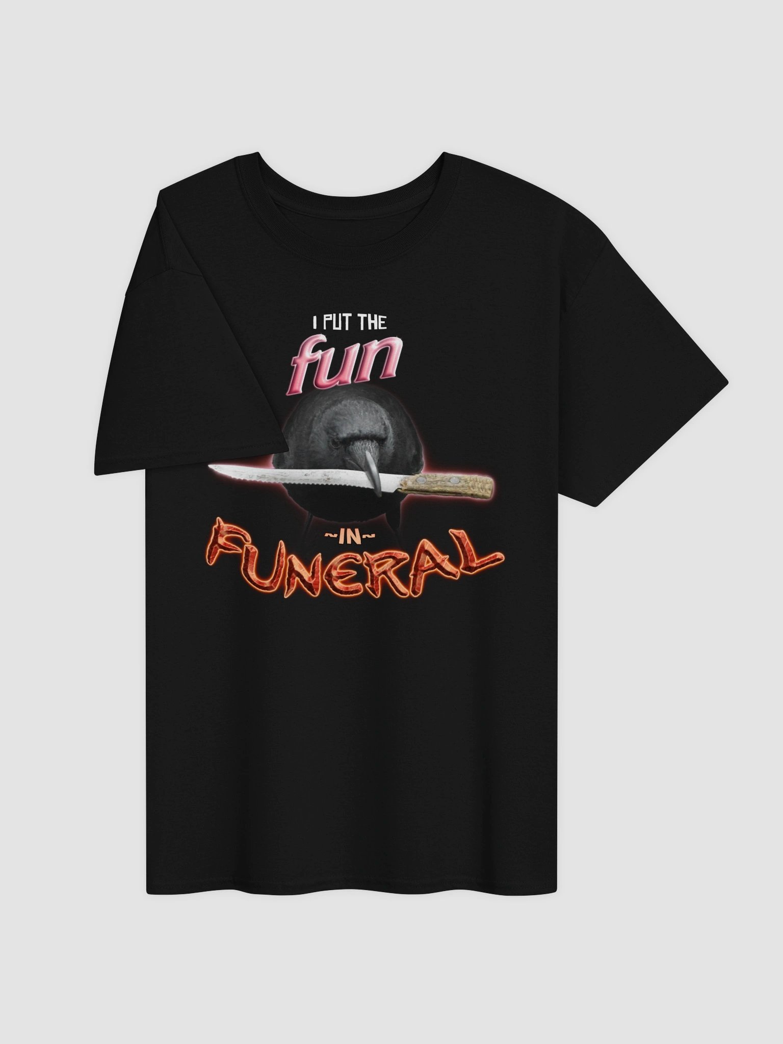 I put the fun in funeral crow T-shirt product image (3)