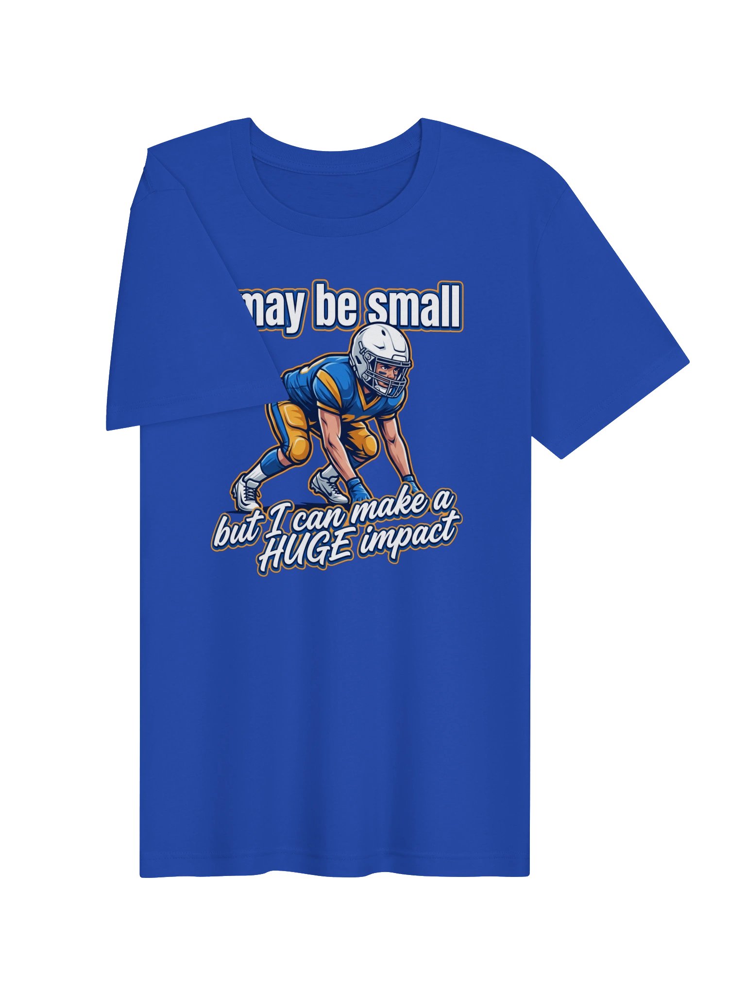 I may be small Statement Tee product image (15)