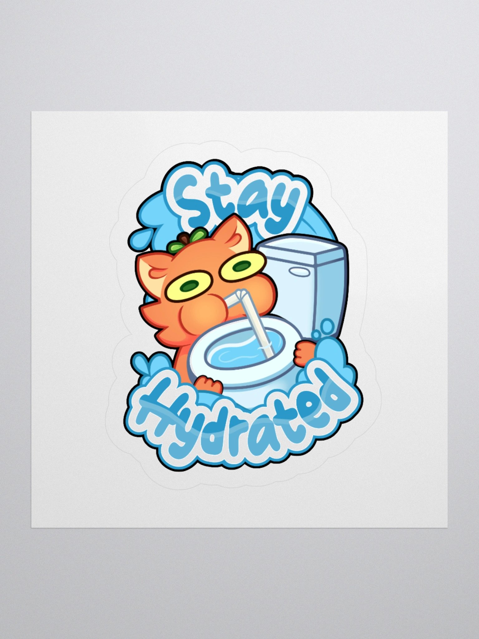 Stay Hydrated! Sticker product image (3)