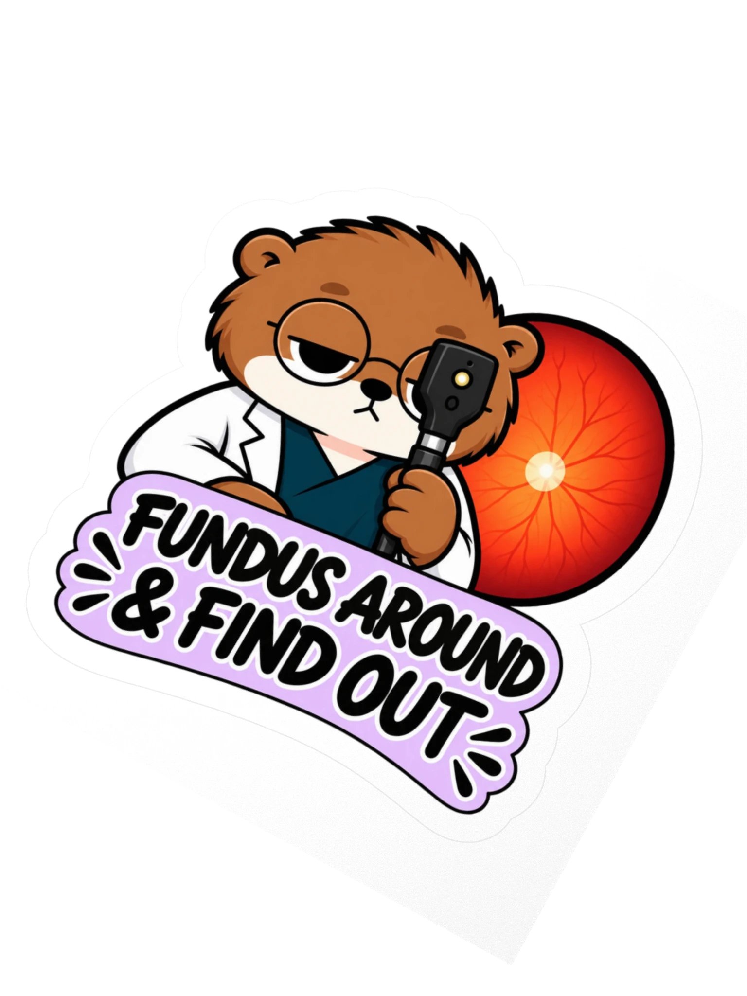 Sleepy Optometrist Fundus Around & Find Out Sticker product image (2)