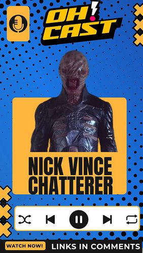 Tonight’s drop is a big one.
Nick Vince — Chatterer himself — joins OH!CAST to talk Hellraiser, Clive Barker, insane makeup d...
