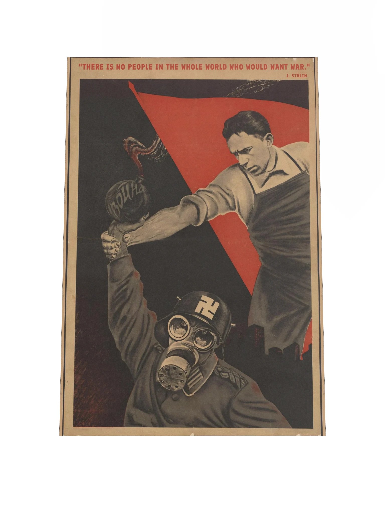 There is no people in the whole world who would want war Poster (Large) product image (1)