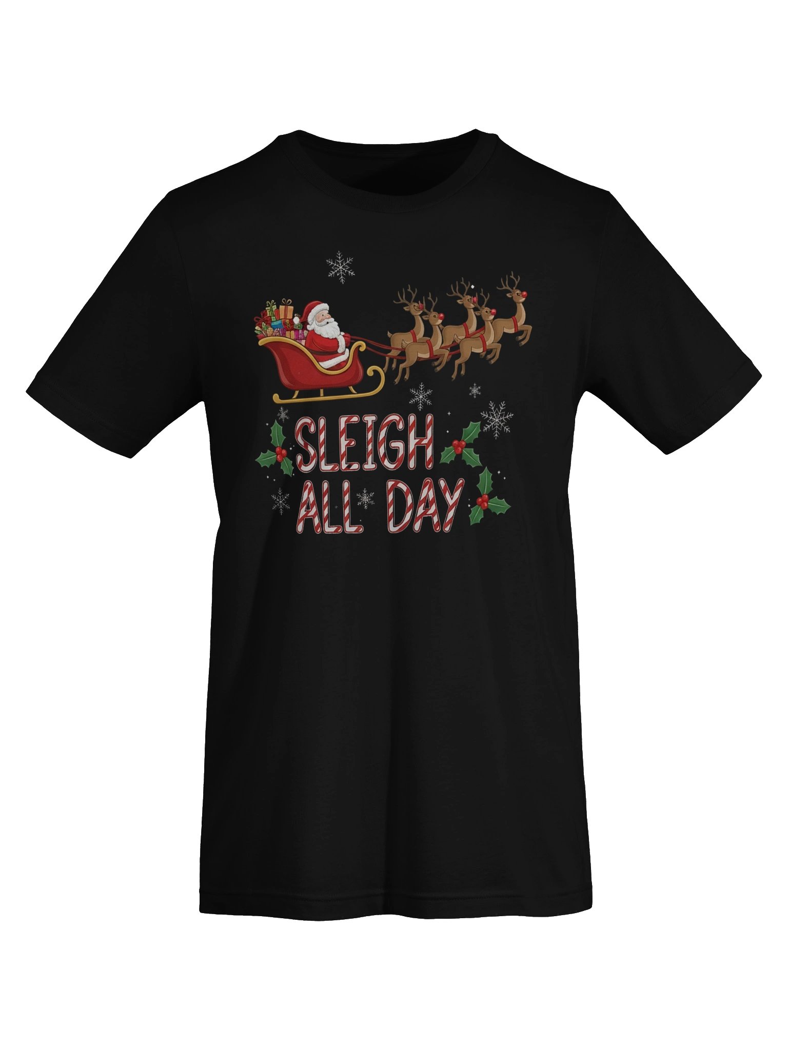 Sleigh All Day Christmas T-Shirt – Funny Santa & Reindeer Holiday Graphic Tee for Men & Women product image (7)