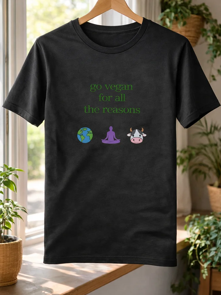 “Go Vegan for all the Reasons” Unisex Black T-shirt product image (1)